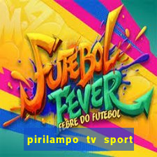 pirilampo tv sport tv 5